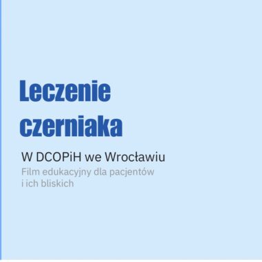 Ścieżka Pacjenta z zaawansowanym czerniakiem w DCOPiH